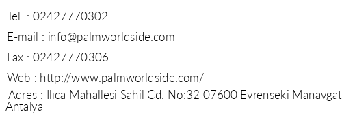 Palm World Resort Spa telefon numaralar, faks, e-mail, posta adresi ve iletiim bilgileri